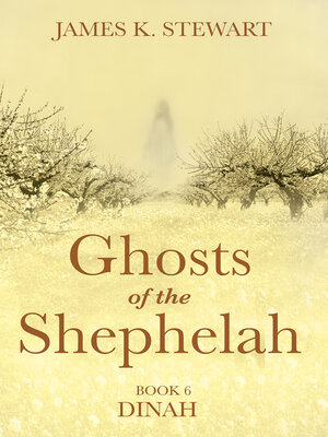 cover image of Ghosts of the Shephelah, Book 6